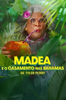 Madea e o Casamento nas Bahamas izle