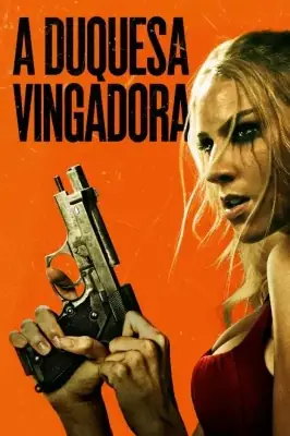 A Duquesa Vingadora izle