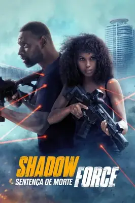 Shadow Force - Sentença de Morte izle