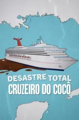 Desastre Total: Este Cruzeiro Já Cheira Mal izle