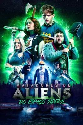 Matadores de Aliens do Espaço Sideral izle