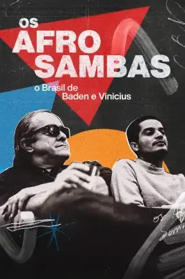 Os Afro-Sambas: O Brasil de Baden e Vinícius izle