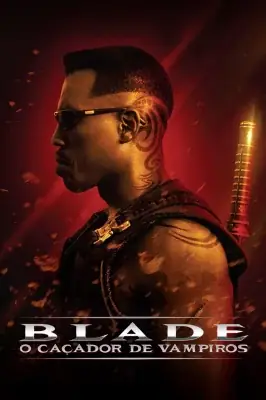 Blade, o Caçador de Vampiros izle