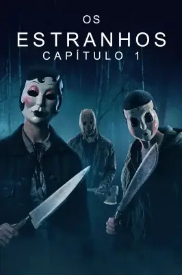 Os Estranhos - Capítulo 1 izle