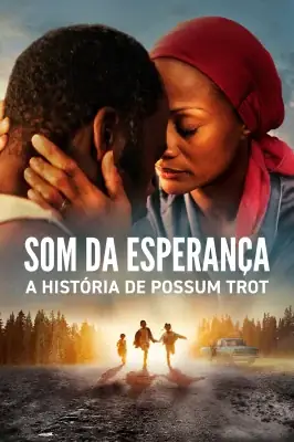 Som da Esperança - A História de Possum Trot izle