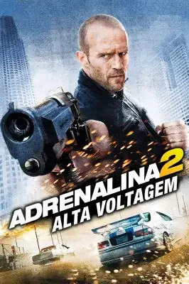 Adrenalina 2 - Alta Voltagem izle