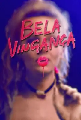 Bela Vingança izle