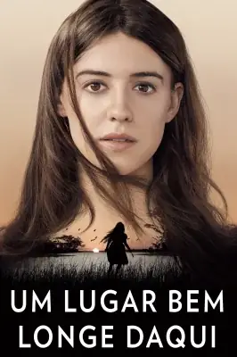 Um Lugar Bem Longe Daqui izle