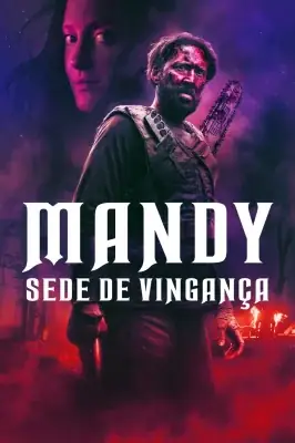 Mandy: Sede de Vingança izle