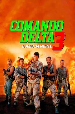 Comando Delta 3 – O Jogo da Morte izle