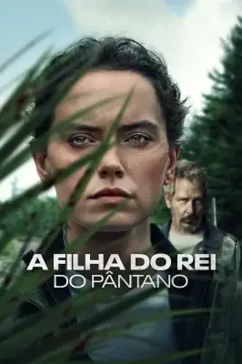 A Filha do Rei do Pântano izle