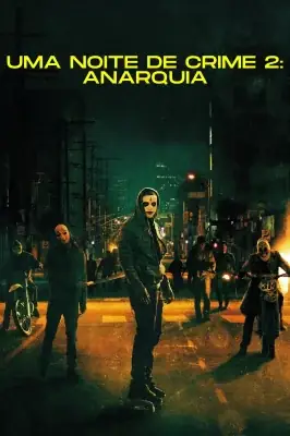 Uma Noite de Crime: Anarquia izle