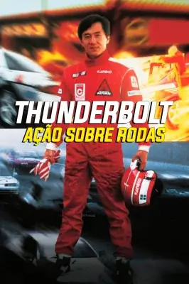 Thunderbolt: Ação Sobre Rodas izle