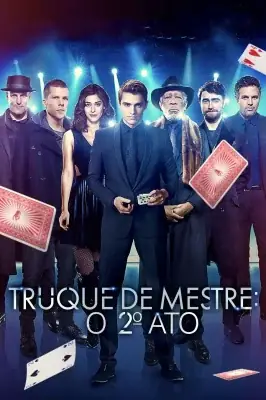 Truque De Mestre: O 2º Ato izle