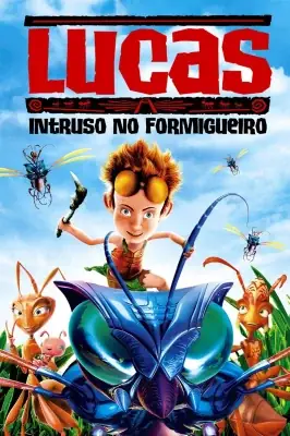 Lucas, um Intruso no Formigueiro