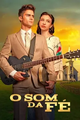 O Som da Fé izle