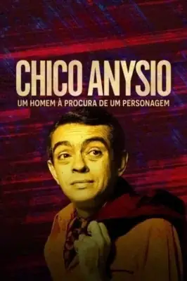 Chico Anysio: Um homem à procura de um personagem izle