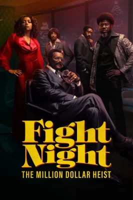 Fight Night - The Million Dollar Heist izle