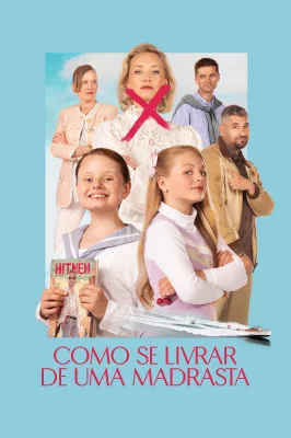 Como Se Livrar de uma Madrasta izle