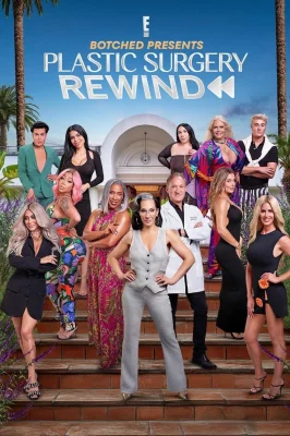 Botched Presents Plastic Surgery Rewind izle