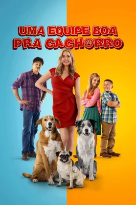 Uma Equipe Boa pra Cachorro izle