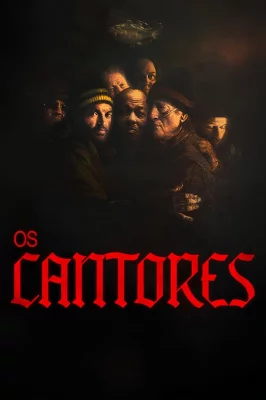 Os Cantores izle