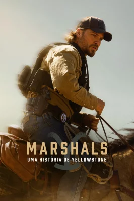 Y Marshals: Uma História de Yellowstone