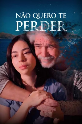 Não Quero Te Perder izle