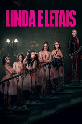 Lindas e Letais izle