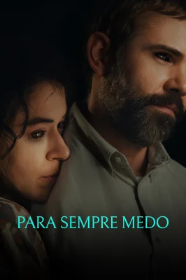 Para Sempre Medo izle