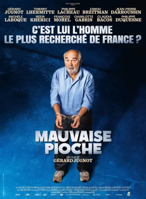 Mauvaise Pioche izle
