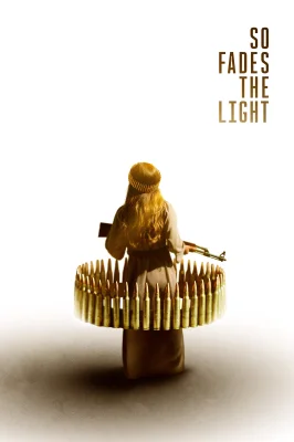 So Fades the Light izle